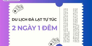 du lịch đà lạt tự túc 2 ngày 1 đêm