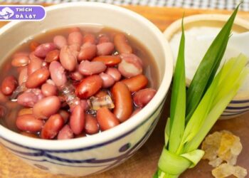 cách nấu chè đậu đỏ tươi đà lạt