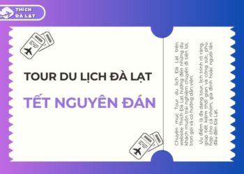 tour du lịch đà lạt tết