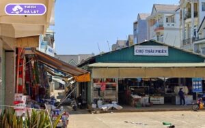 Chợ Thái Phiên Đà Lạt bán gì? Trải nghiệm chợ địa phương thú vị 12 chợ thái phiên